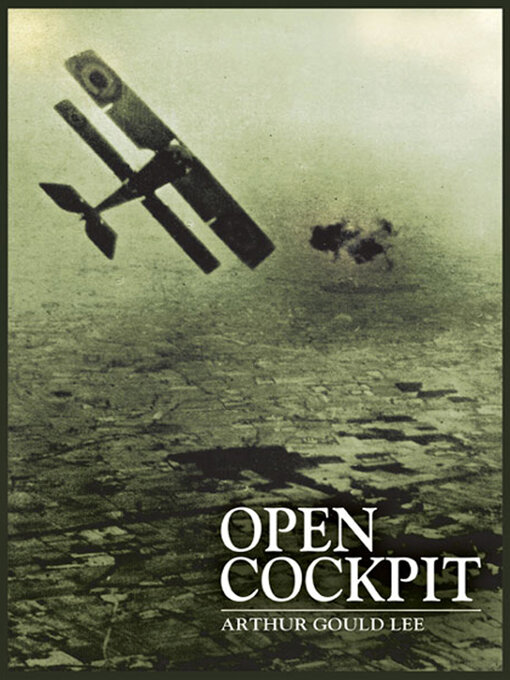 Title details for Open Cockpit by Arthur Gould Lee - Available